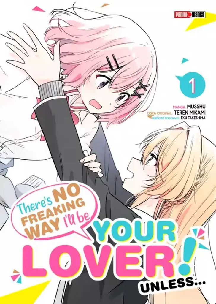 THERE´S NO FREAKING WAY I´LL BE YOUR LOVER! UNLESS…