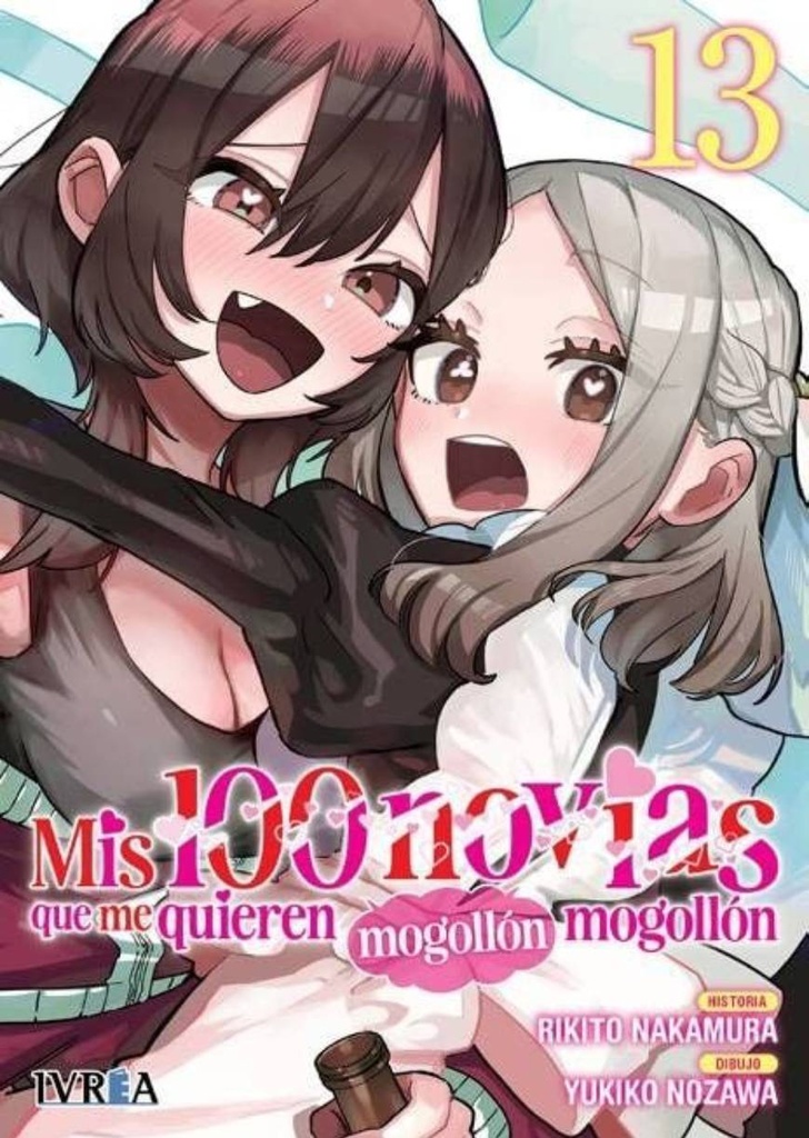 MIS 100 NOVIAS QUE ME QUIEREN MOGOLLÓN MOGOLLÓN 13 PREVENTA