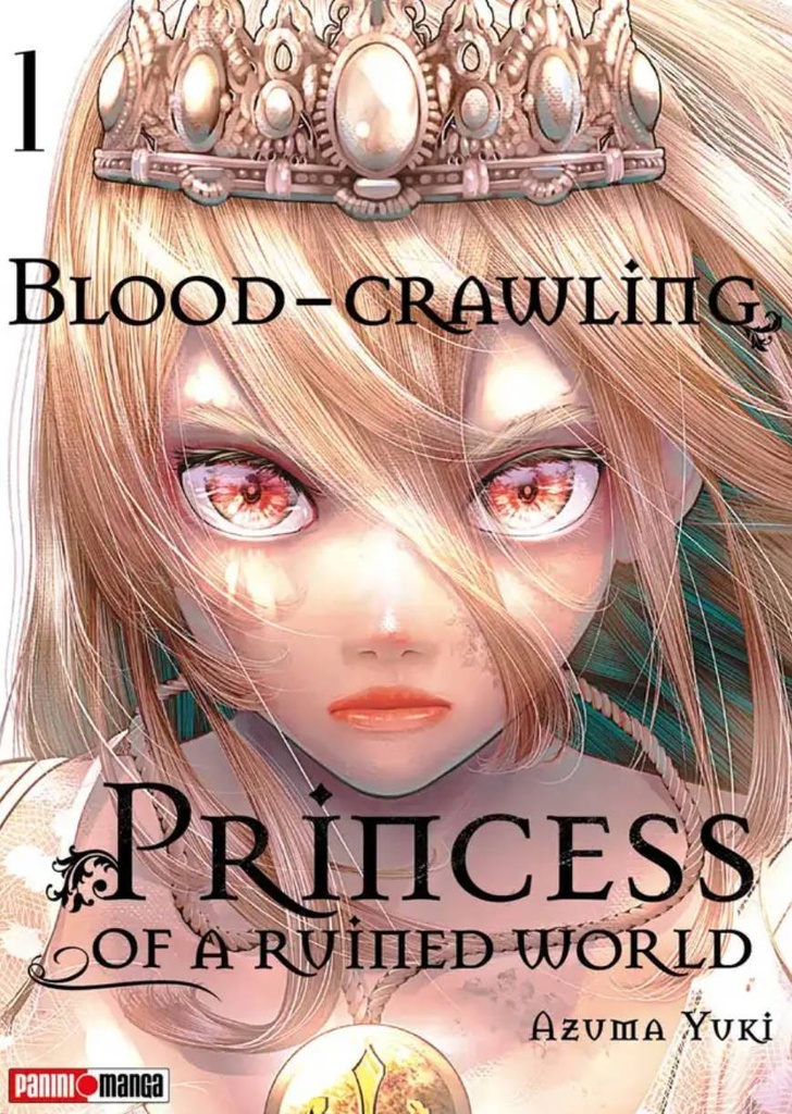 Blood Crawling Princess Of A Ruine Country N.1