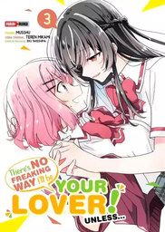 [MT-0-1161-1-1-1-1-1-1-1-1-1-1-1-1-2] THERE´S NO FREAKING WAY I´LL BE YOUR LOVER! UNLESS… 03