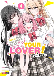 [MT-0-1161-1-1-1-1-1-1-1-1-1-1-1-1-2-1] THERE´S NO FREAKING WAY I´LL BE YOUR LOVER! UNLESS… 04