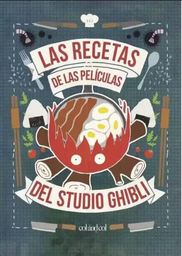 [9788412033458] RECETAS DE LAS PELICULAS DEL STUDIO GHIBLI