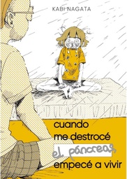 [9788410126190] CUANDO ME DESTROZE EL PANCREAS