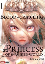 Blood Crawling Princess Of A Ruine Country N.1