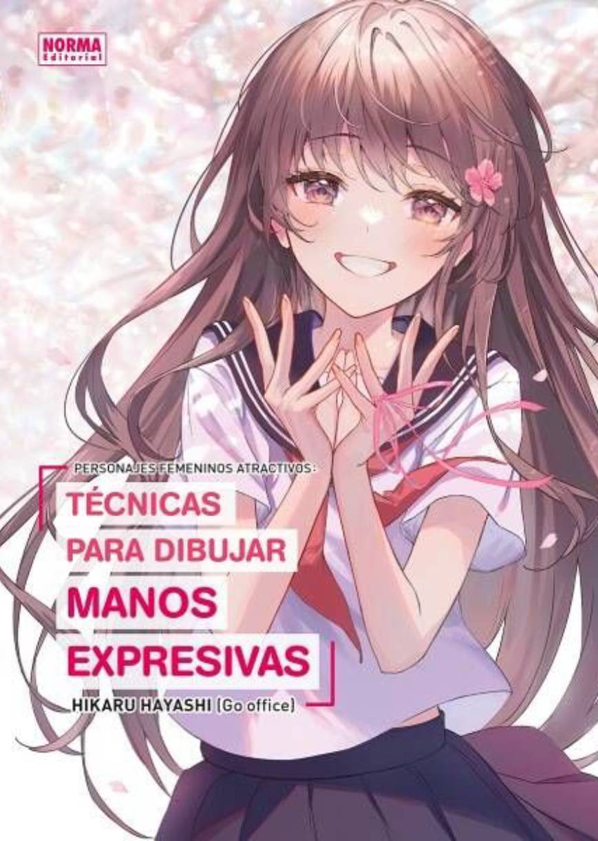 PERSONAJES ATRACTIVOS. TÉCNICAS PARA DIBUJAR MANOS EXPERTAS PREVENTA