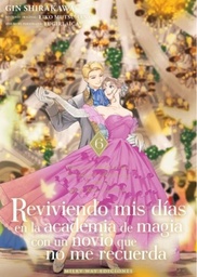 REVIVIENDO MIS DÍAS EN LA ACADEMIA DE MAGIA CON UN NOVIO QUE NO ME RECUERDA 06 PREVENTA
