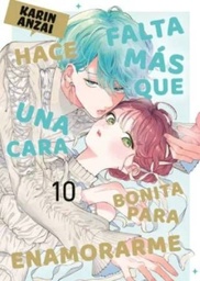 HACE FALTA MÁS QUE UNA CARA BONITA PARA ENAMORARME 10 PREVENTA